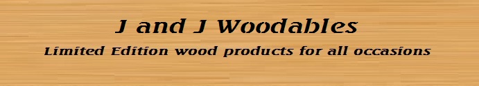 J and J Woodables